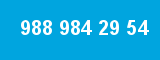 988 984 29 54